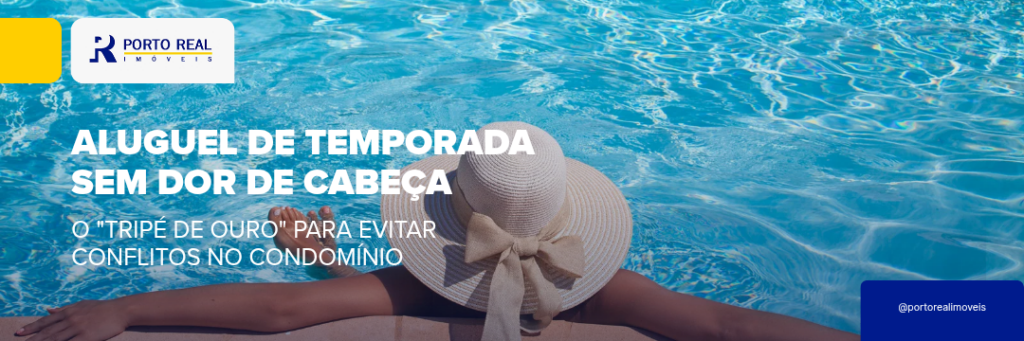 Aluguel de temporada: três cuidados para evitar conflitos no condomínio